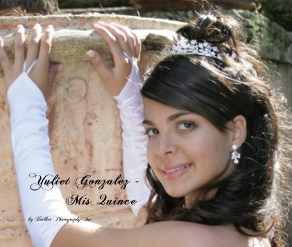 Yuliet Gonzalez - Mis Quince book cover