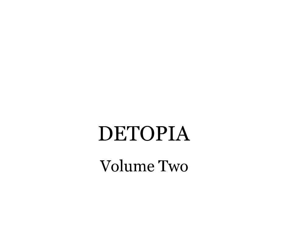 View DETOPIA by David Foster
