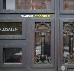 SHANGHAI STOCKHOLM book cover