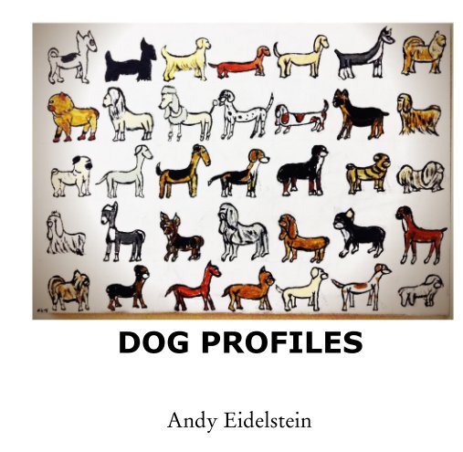 View DOG PROFILES by Andy Eidelstein