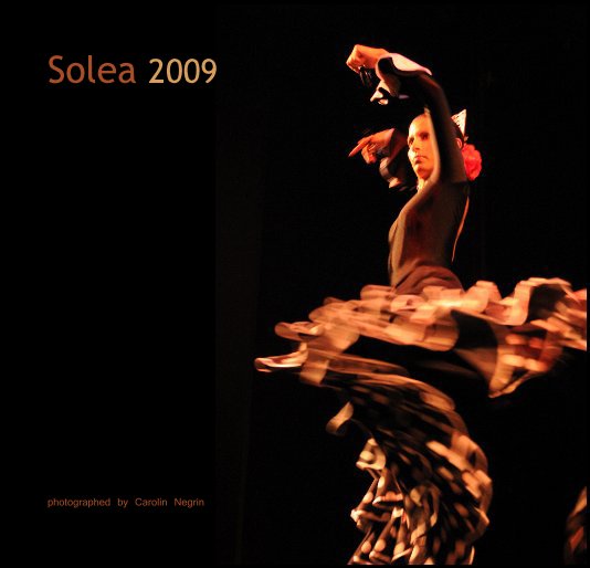 View Solea 2009 by Carolin Negrin