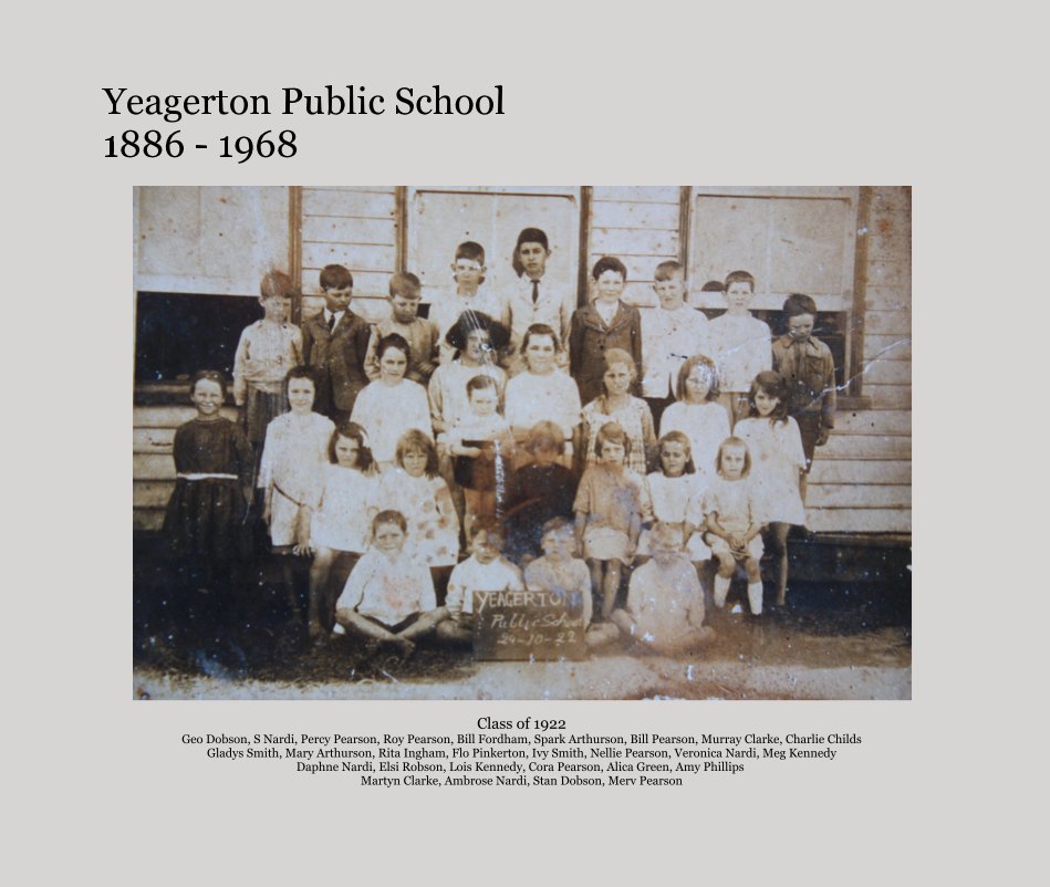 View Yeagerton Public School 1886 - 1968 by Geoff Clarke