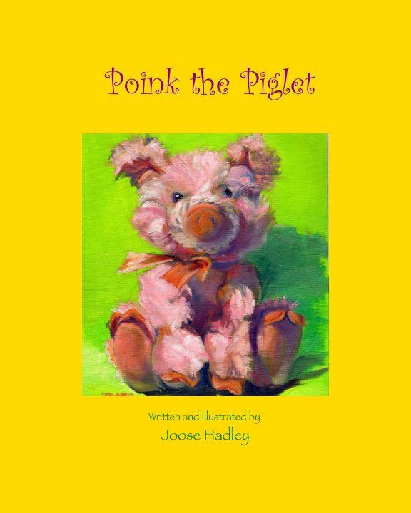 View Poink the Piglet by Joose Hadley