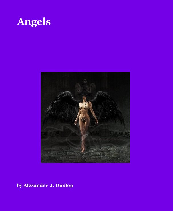 Ver Angels por Alexander J. Dunlop