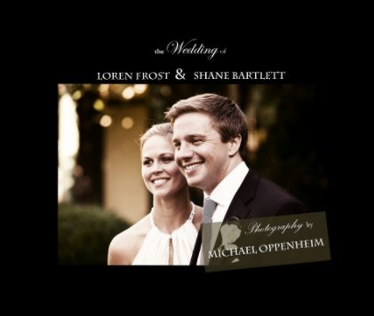 The Wedding of Loren Frost & Shane Bartlett book cover