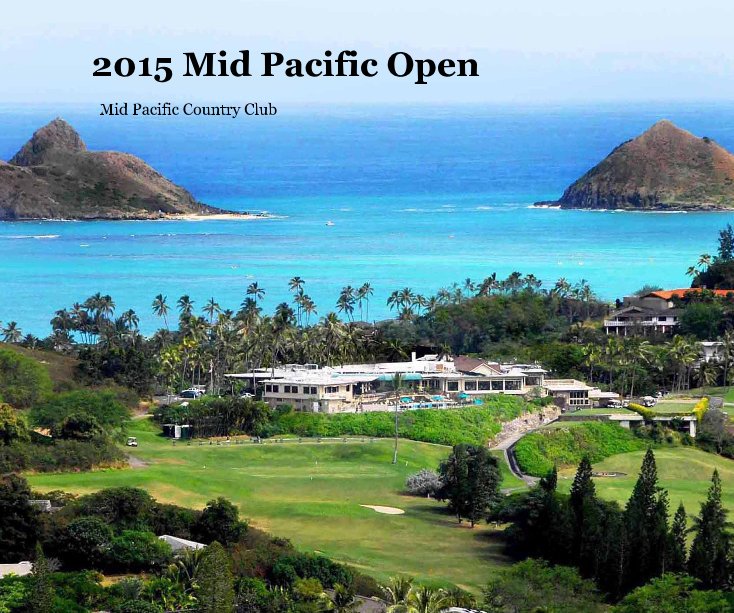 Bekijk 2015 Mid Pacific Open op MFL