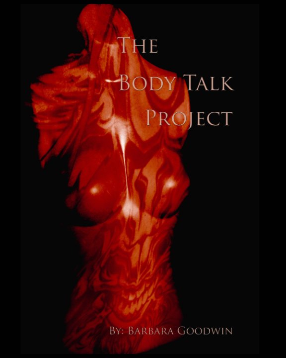 Bekijk The Body Talk Project Vol2 op Barbara Goodwin