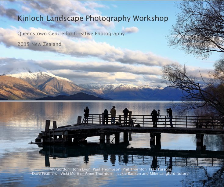 View Kinloch Landscape Photography Workshop E3 2015 by 2015 New Zealand