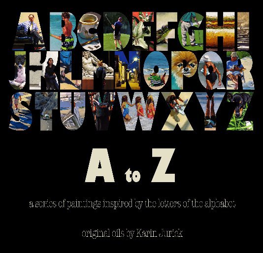 View A to Z by Karin Jurick