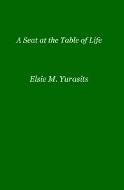 A Seat at the Table of Life book cover