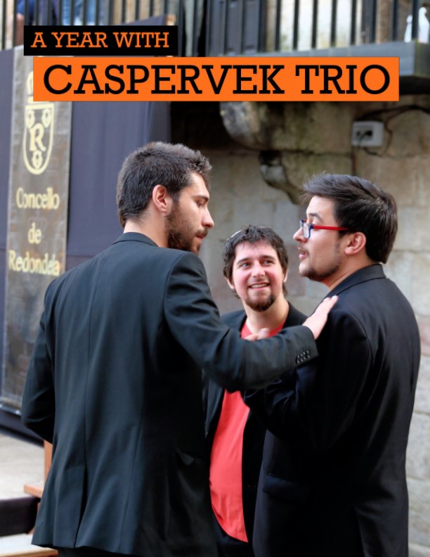 View A Year with Caspervek Trio by Blas González
