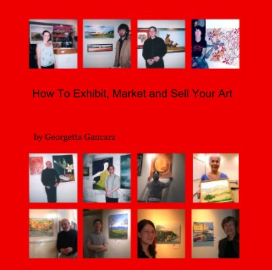 How To Exhibit, Market and Sell Your Art book cover