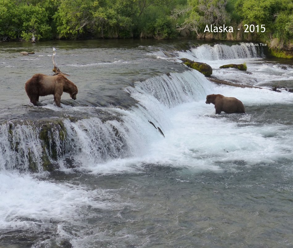 Bekijk Alaska - 2015 op Russ Tice