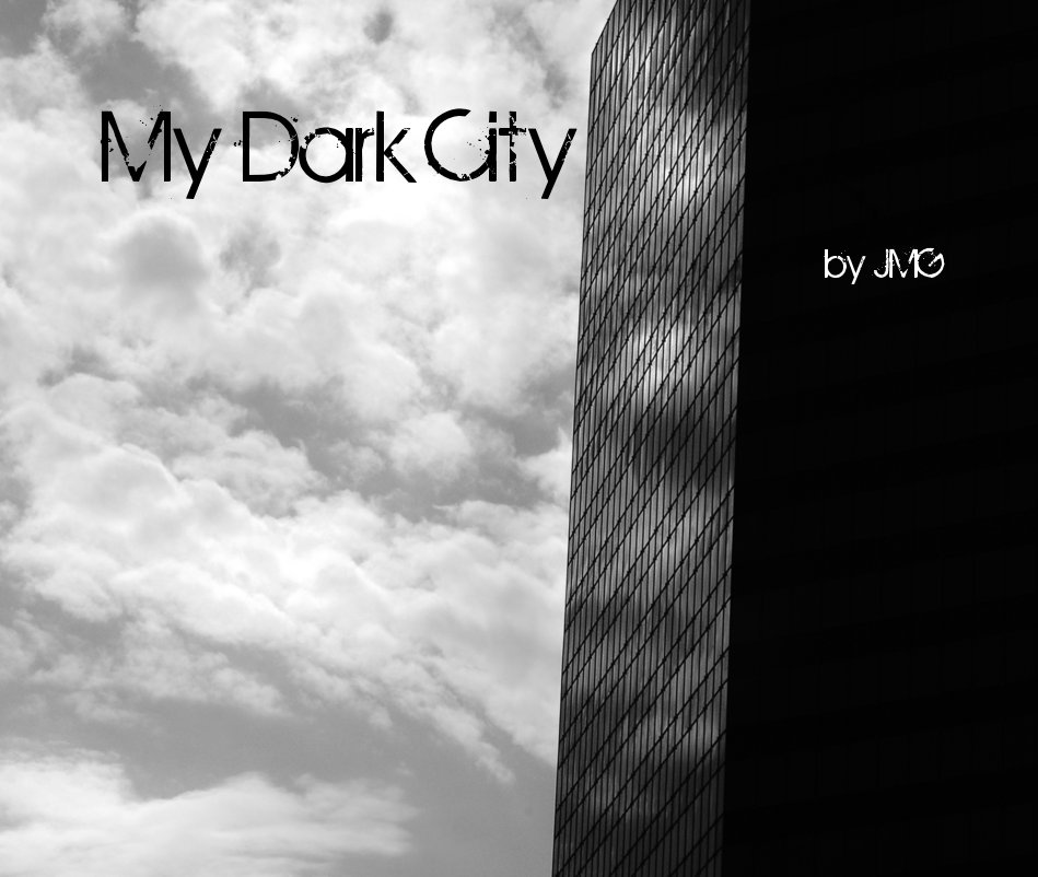 View My Dark City by JMG