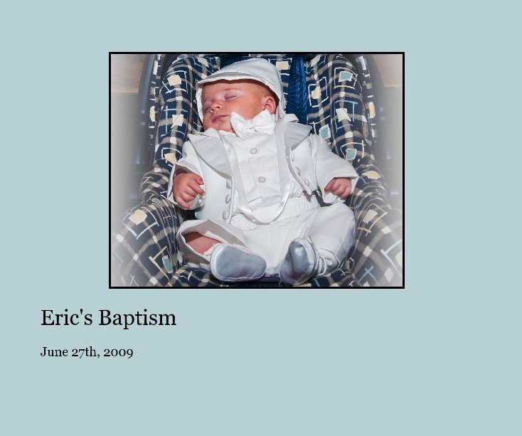 View Eric's Baptism by pkierski