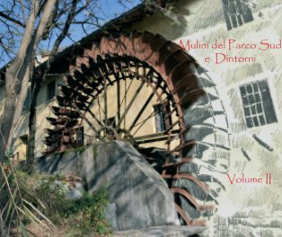 Mulini Parco del Parco Sud e limitrofi volume II rev. 04 book cover
