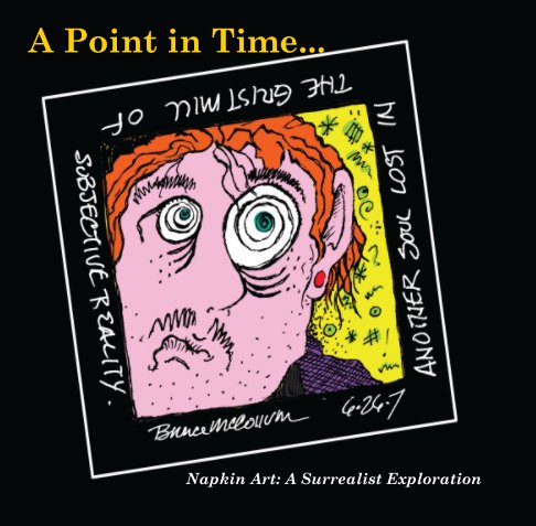 View A Point in Time (Soft Cover 160 pages) by Bruce McCollum
