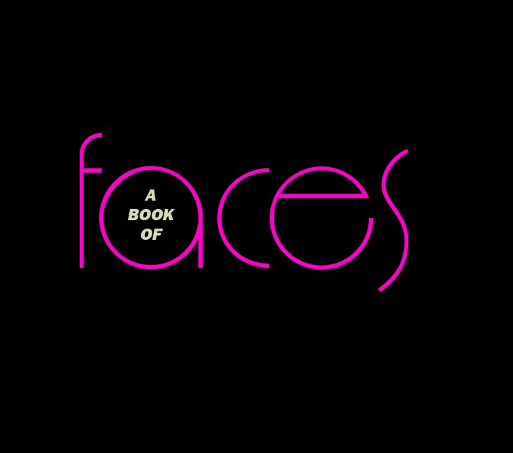 View A BOOK OF FACES by Bill Bogusky