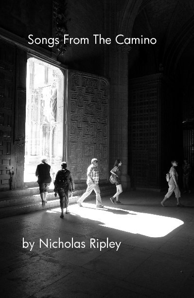 View Songs From The Camino by Nicholas Ripley