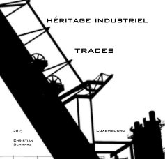 héritage industriel traces book cover