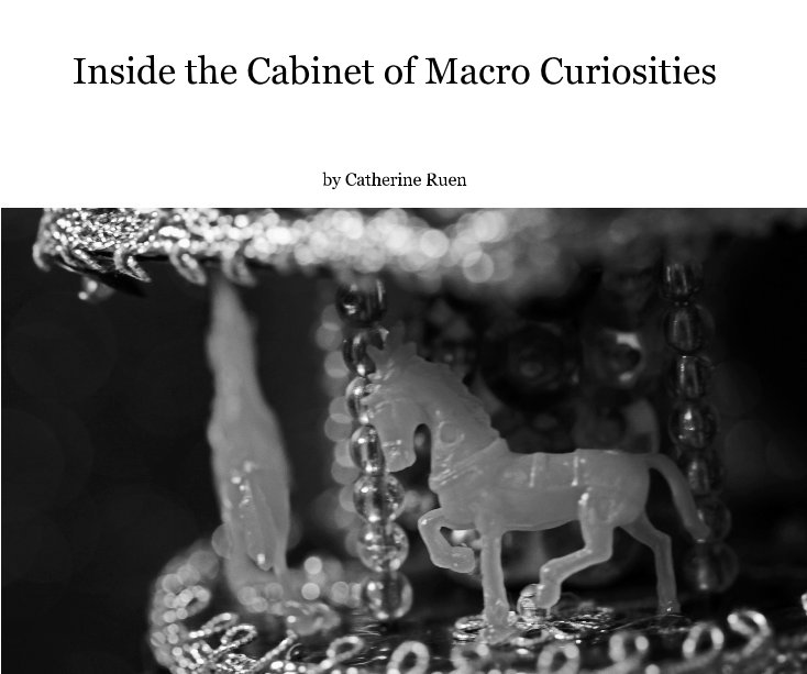 Ver Inside the Cabinet of Macro Curiosities por Catherine Ruen