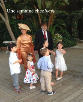 Une semaine chez יִשְׂרָאֵל book cover