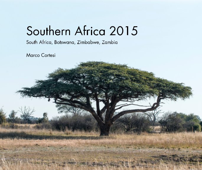 Ver Southern Africa 2015 por Marco Cortesi