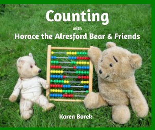 Counting with Horace the Alresford Bear and Friends book cover