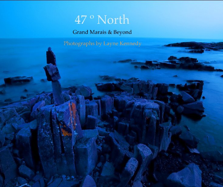 View 47 º North by Photographs by Layne Kennedy