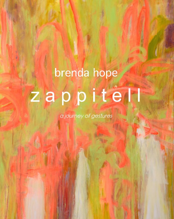 Visualizza a journey of gestures di brenda hope zappitell