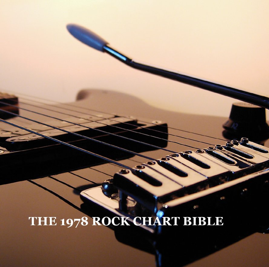 View The 1978 Rock Chart Bible by Matthew J Boorman