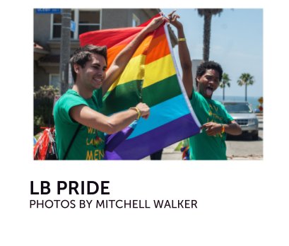LB PRIDE PHOTOS BY MITCHELL WALKER book cover