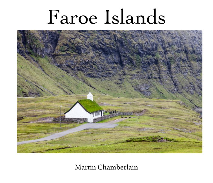 View Faroe Islands by Martin Chamberlain