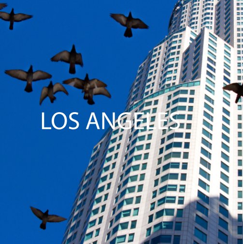Ver Los Angeles por Joel Ament