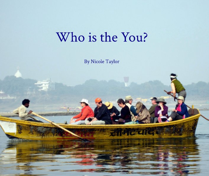 View Who is the You? by Nicole Taylor