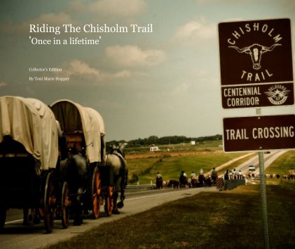 Riding The Chisholm Trail 'Once in a lifetime' book cover
