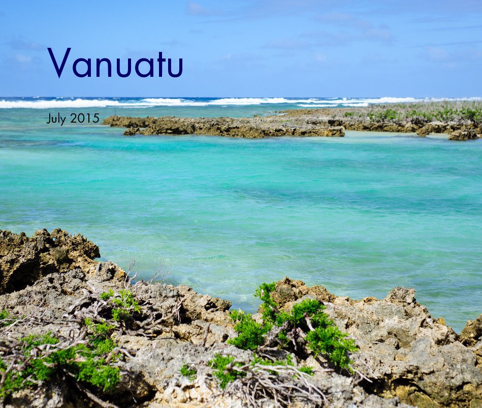 View Vanuatu by July 2015