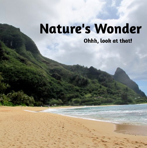 Ver Nature's Wonder, Ohhh look at that! por Diane Rhodes Bell