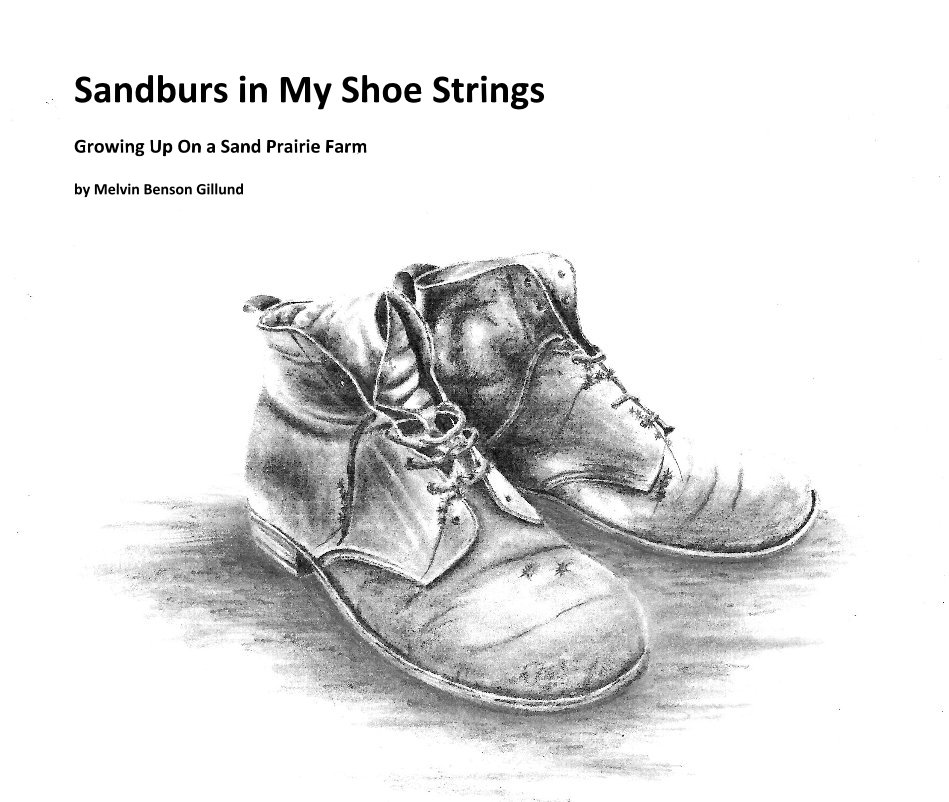 View Sandburs in My Shoe Strings by Melvin Benson Gillund