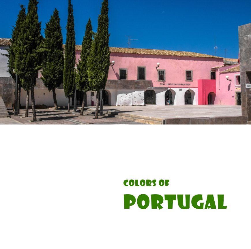 View Colors of Portugal by Markus Böger