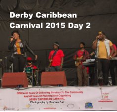 Derby Caribbean Carnival 2015 Day 2 book cover