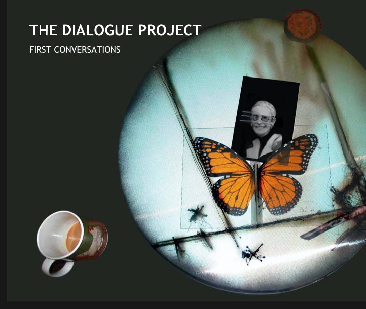 View THE DIALOGUE PROJECT by annsharon