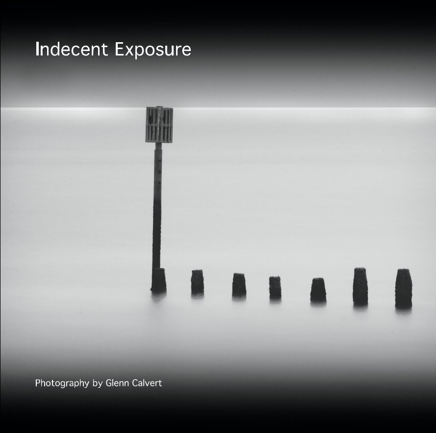 Visualizza Indecent Exposure di Photography by Glenn Calvert