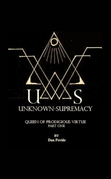 View Unknown Supremacy by Dan Pevide