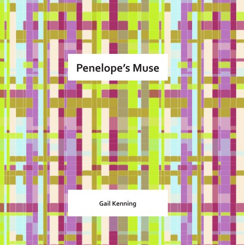 View Penelope's Muse by Gail Kenning
