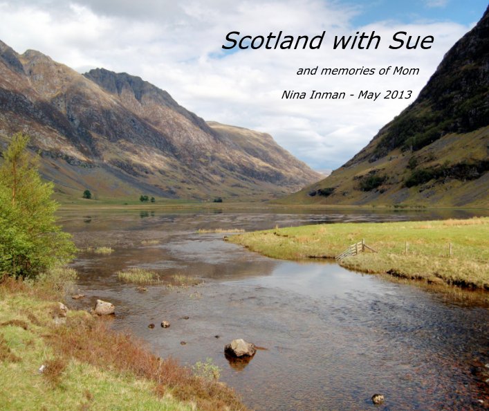 View Scotland with Sue by Nina Inman - May 2013