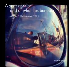 A year of skies and of what lies beneath book cover