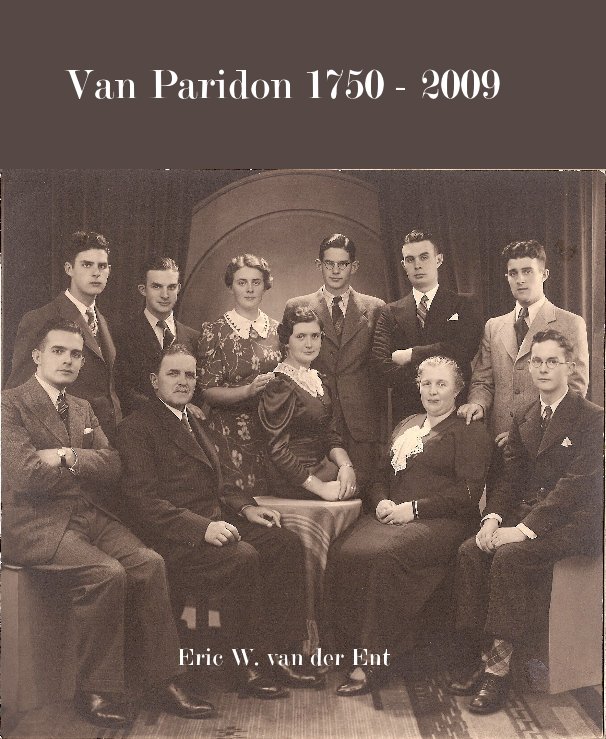 View Van Paridon 1750 - 2009 by Eric W. van der Ent