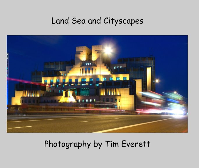 Visualizza Land Sea and Cityscapes di Tim Everett