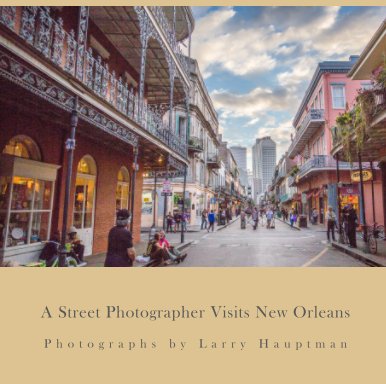 A Street Photographer Visits New Orleans book cover